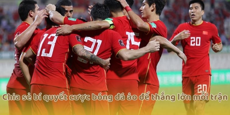 Chia sẻ bí quyết cược bóng đá ảo để thắng lớn mỗi trận