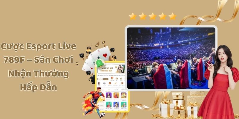 Cược Esport Live